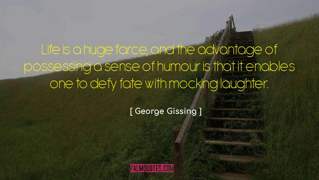 Rolling With Laughter quotes by George Gissing
