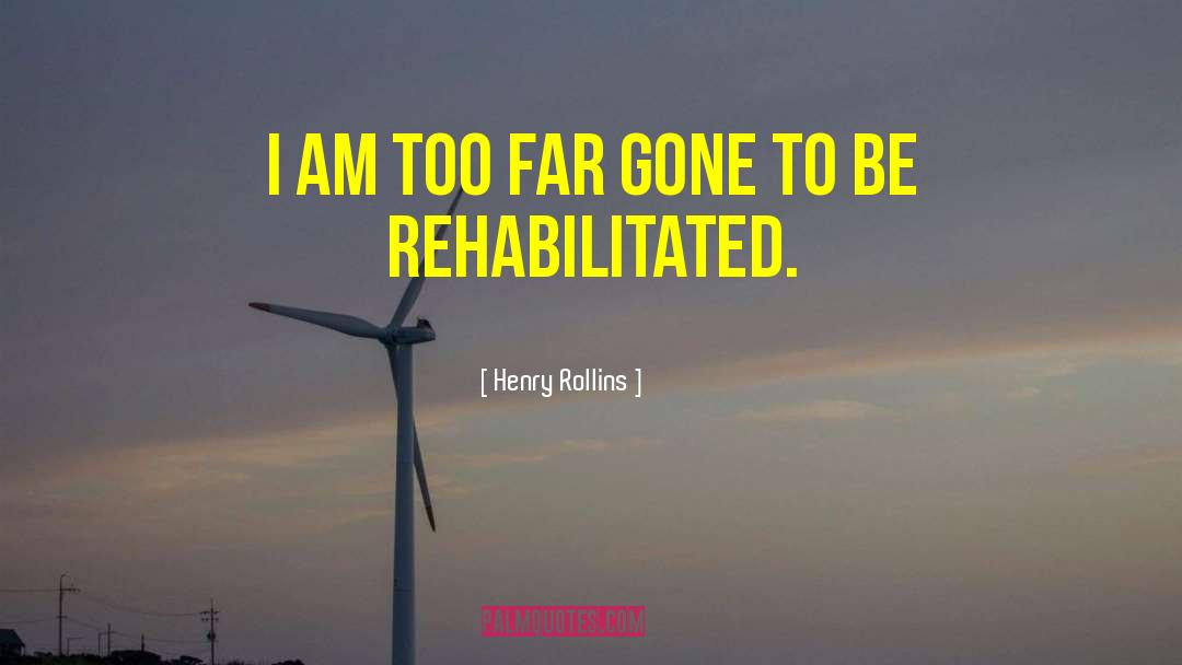 Rollins quotes by Henry Rollins