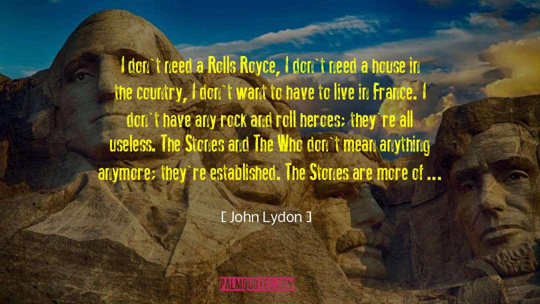 Rolls Royce quotes by John Lydon
