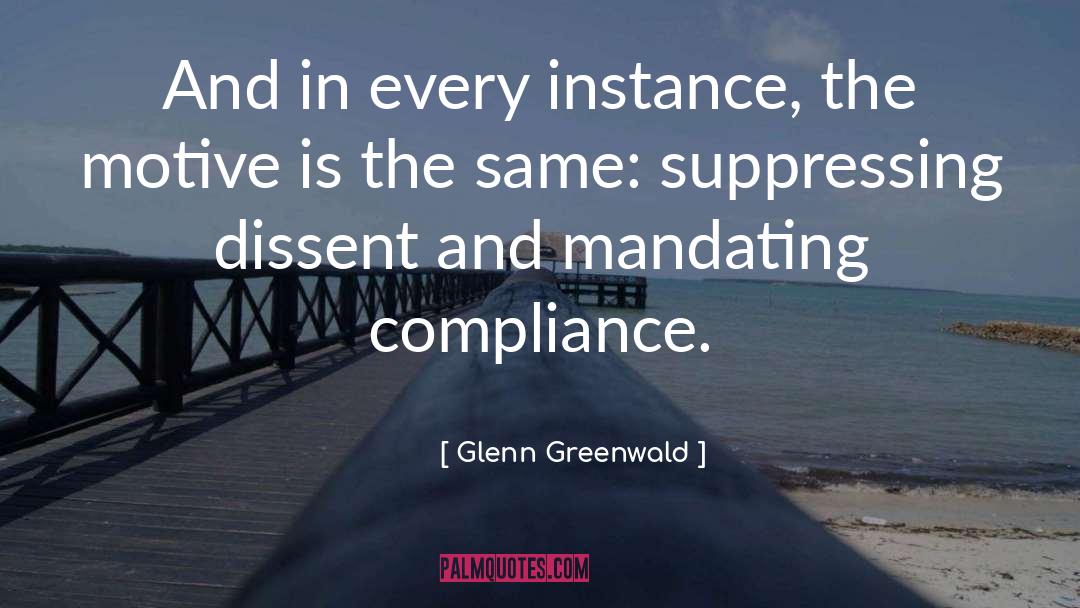 Rollworks Compliance quotes by Glenn Greenwald