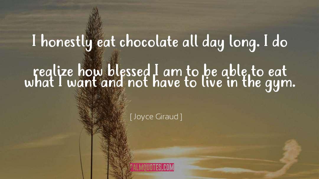 Rolo Chocolate quotes by Joyce Giraud