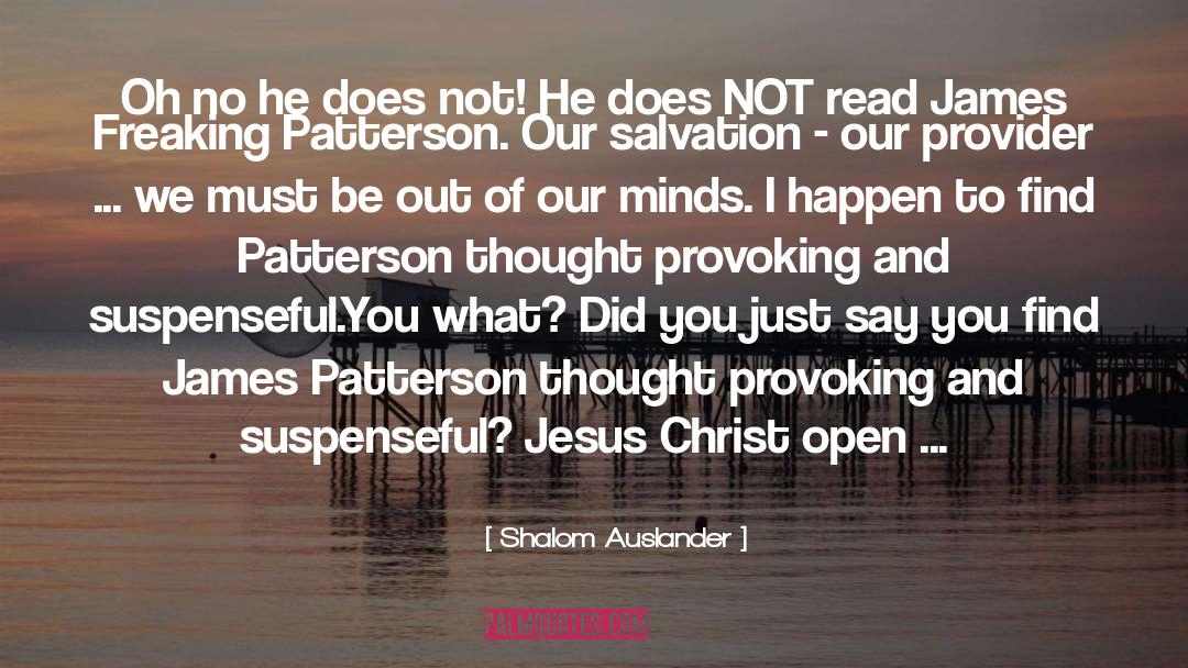 Romaine Patterson quotes by Shalom Auslander