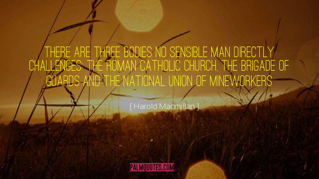 Roman Catholic quotes by Harold Macmillan