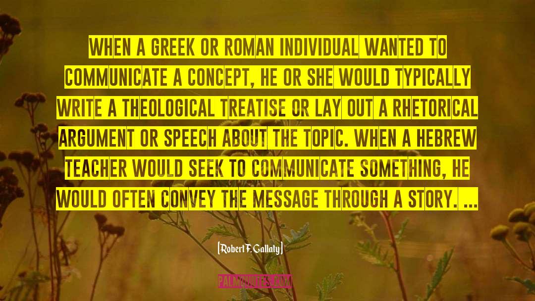 Roman Catholics quotes by Robert F. Gallaty