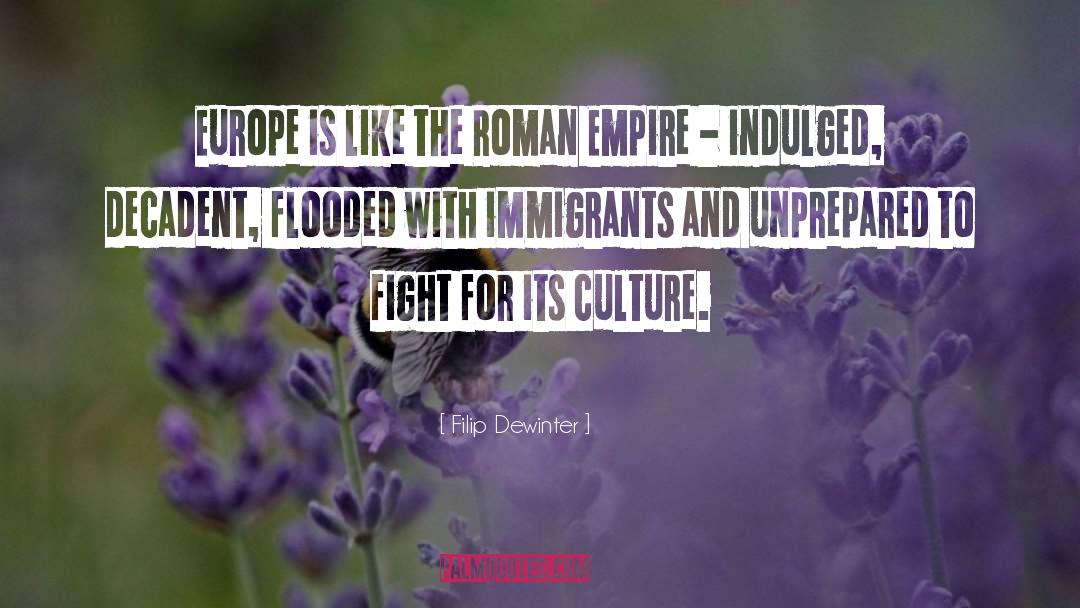 Roman Empire quotes by Filip Dewinter