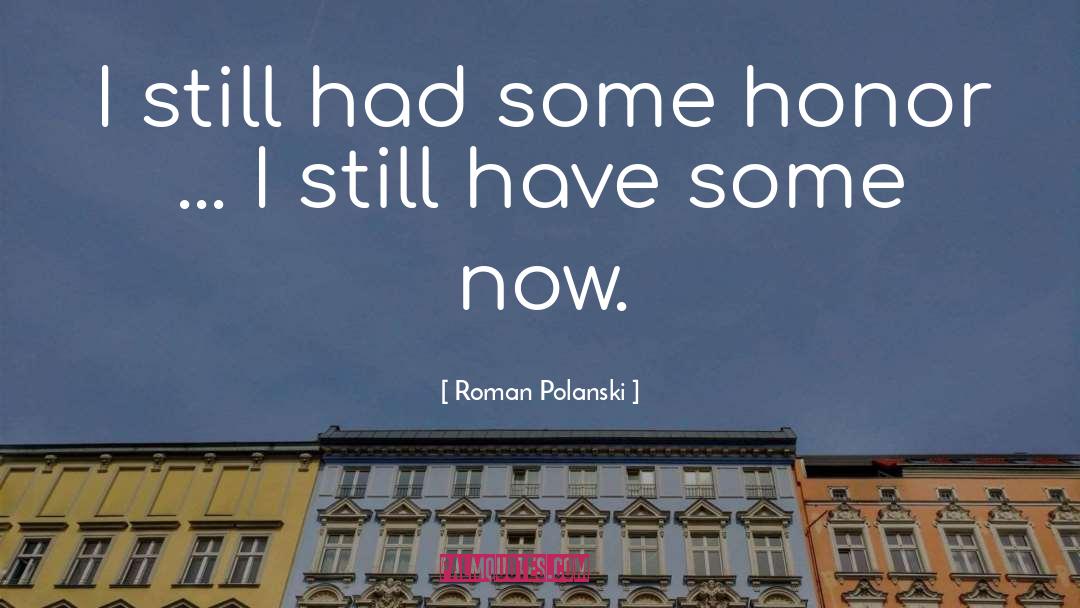Roman Numeral quotes by Roman Polanski