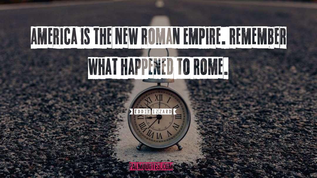 Roman Numerals quotes by Eddie Izzard