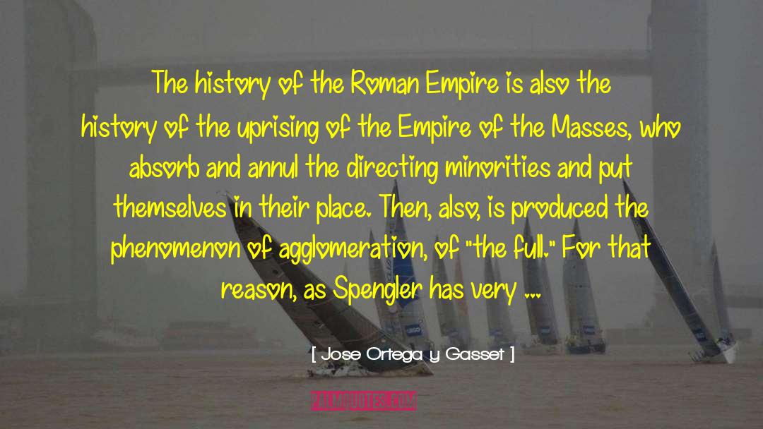Roman Official quotes by Jose Ortega Y Gasset