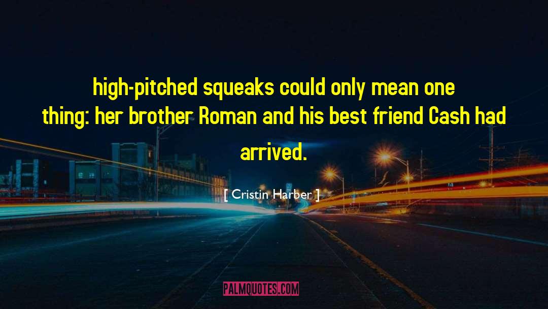 Roman Official quotes by Cristin Harber