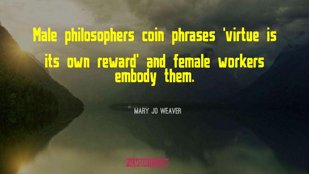 Roman Philosophers quotes by Mary Jo Weaver