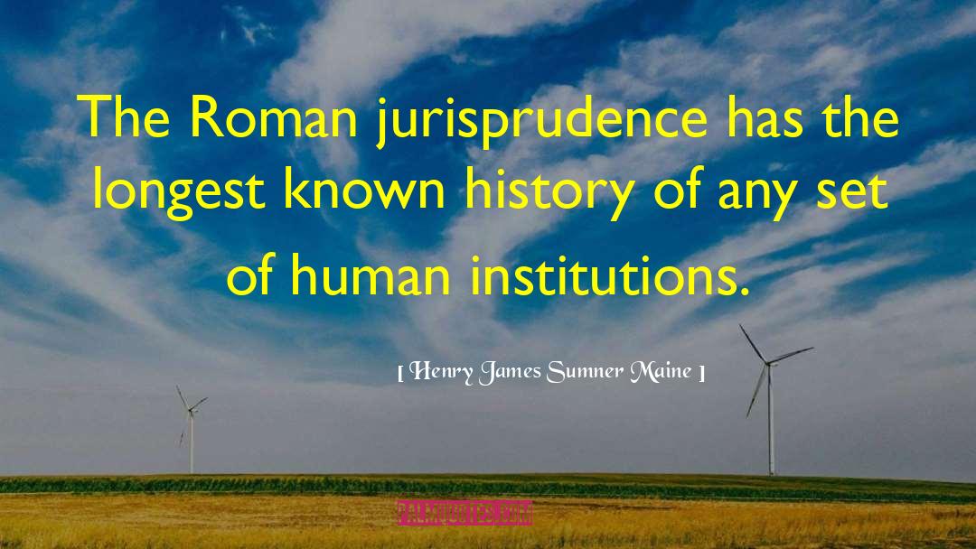Roman Poetry quotes by Henry James Sumner Maine
