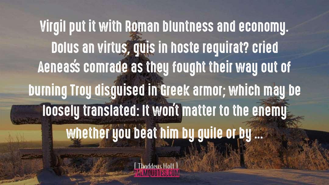 Roman quotes by Thaddeus Holt