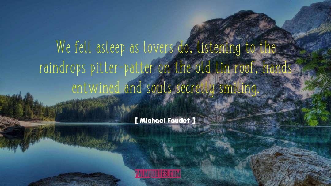 Romance Author quotes by Michael Faudet