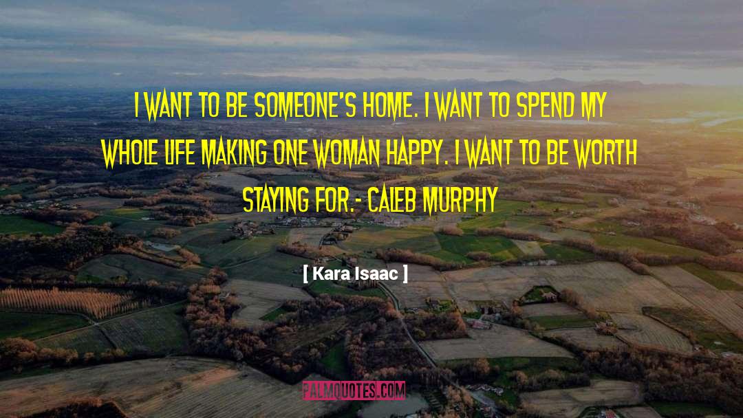 Romance Books quotes by Kara Isaac