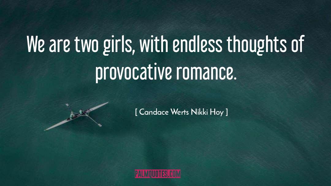 Romance Books quotes by Candace Werts Nikki Hoy