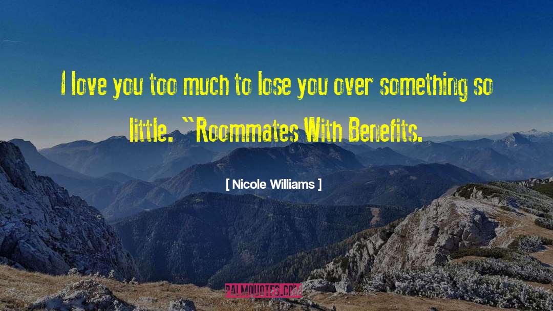 Romance Comedy quotes by Nicole Williams