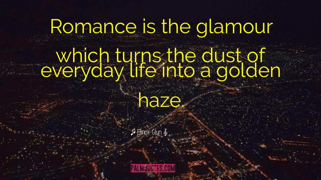 Romance Divas quotes by Elinor Glyn