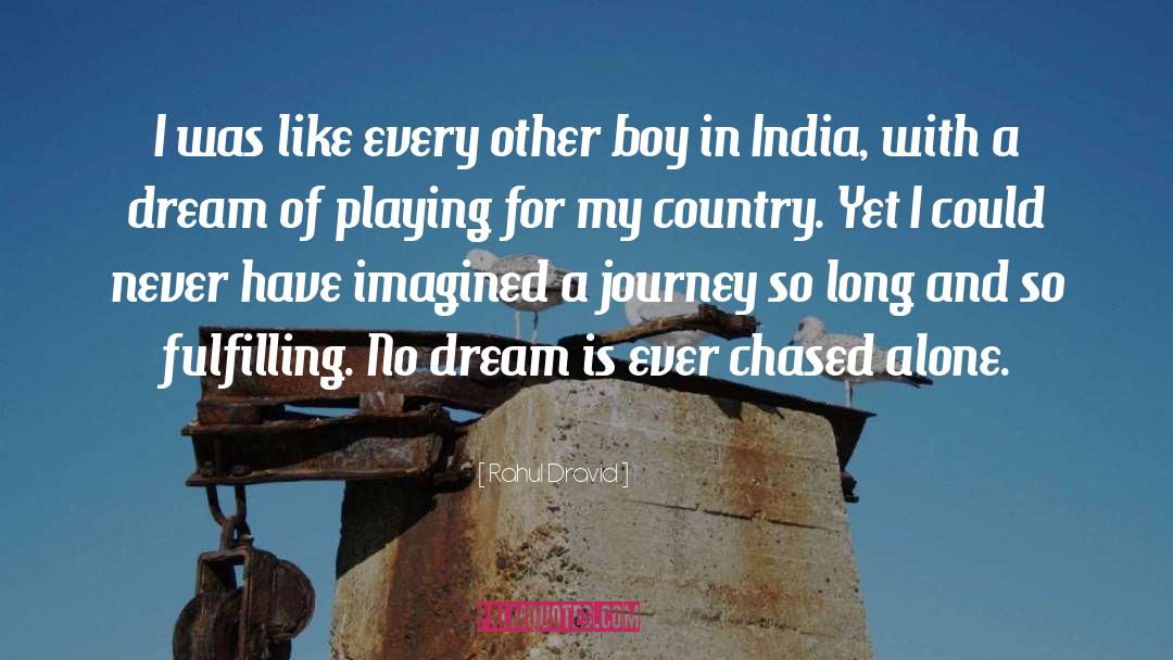 Romance Dream quotes by Rahul Dravid