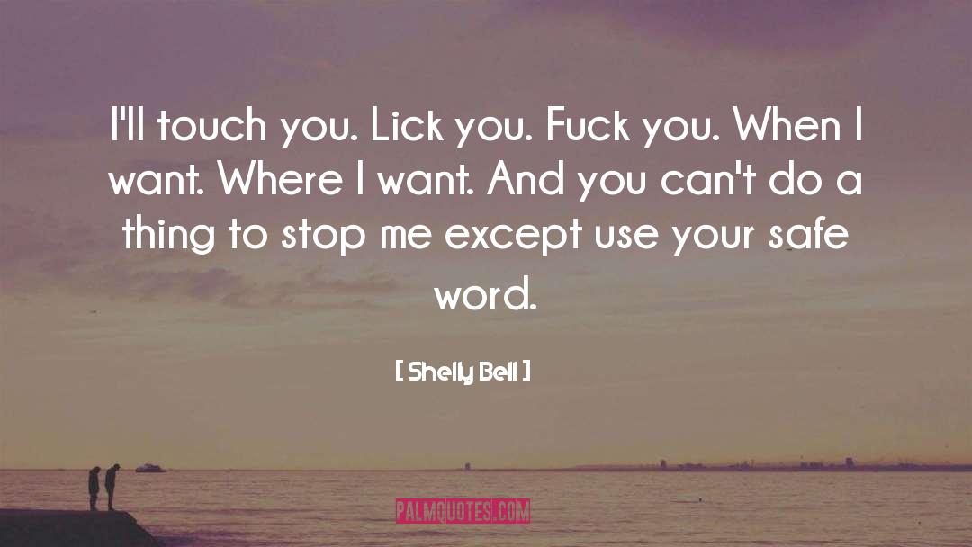Romance Erotica quotes by Shelly Bell