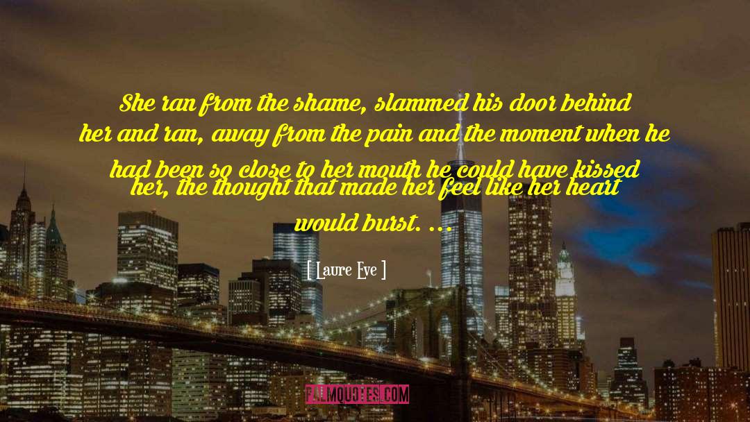 Romance Love Heartache quotes by Laure Eve