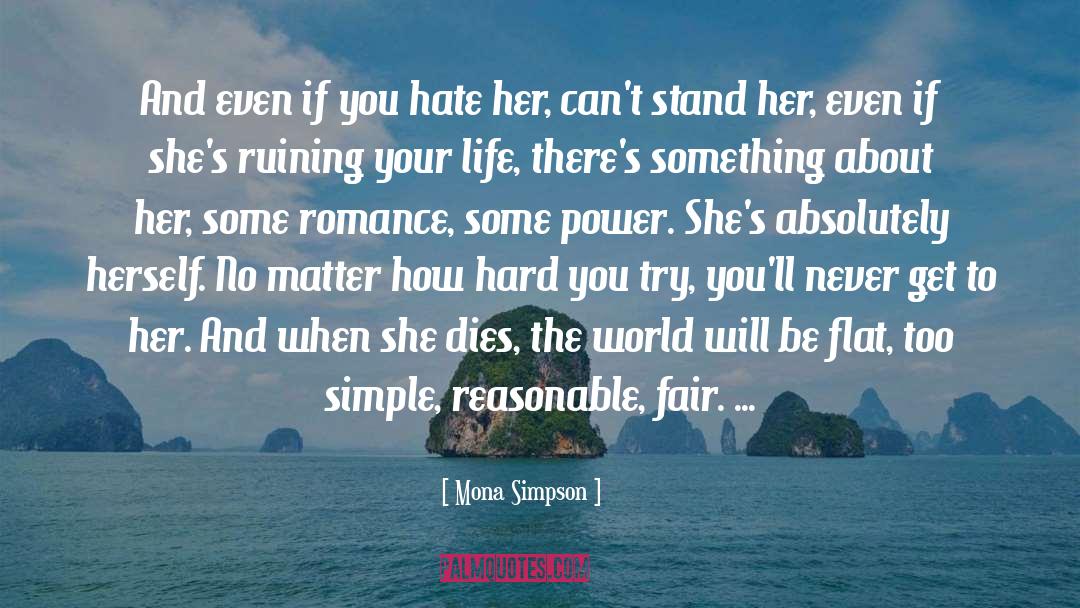 Romance Mm quotes by Mona Simpson