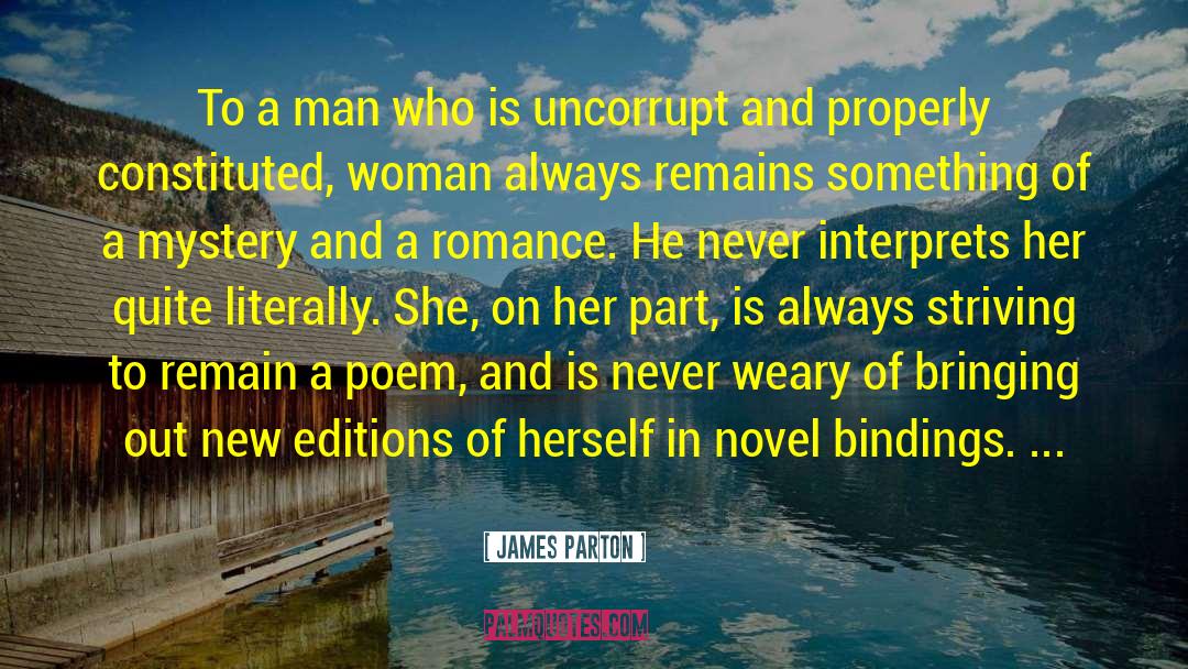 Romance Mystery quotes by James Parton