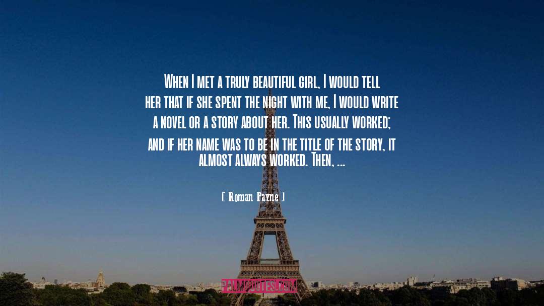 Romance Novel Books quotes by Roman Payne