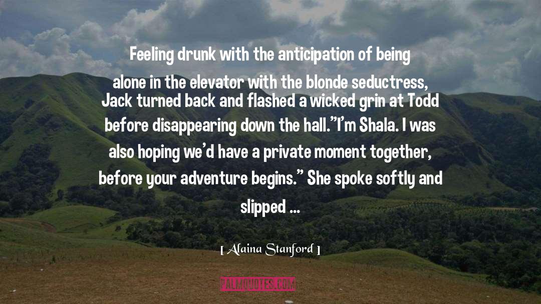 Romance Novels Fantasy Romance quotes by Alaina Stanford