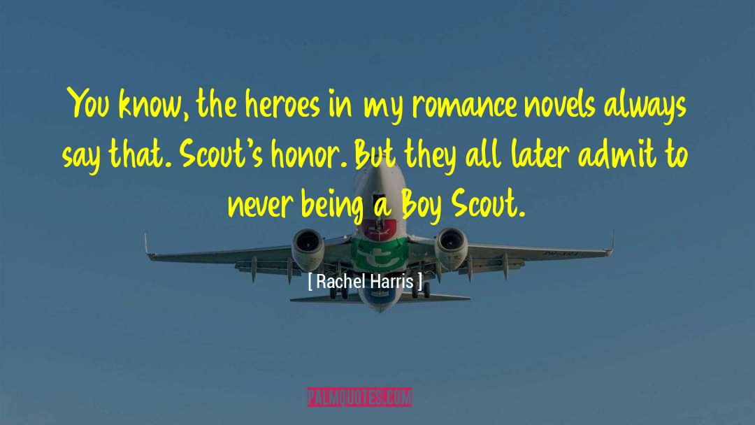 Romance Novels Online quotes by Rachel Harris