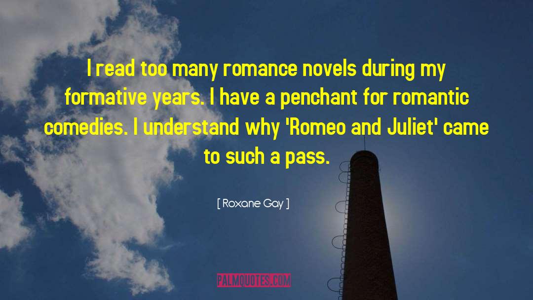 Romance Novels quotes by Roxane Gay