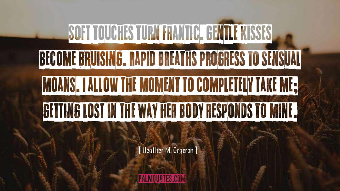 Romance Romance Novels quotes by Heather M. Orgeron