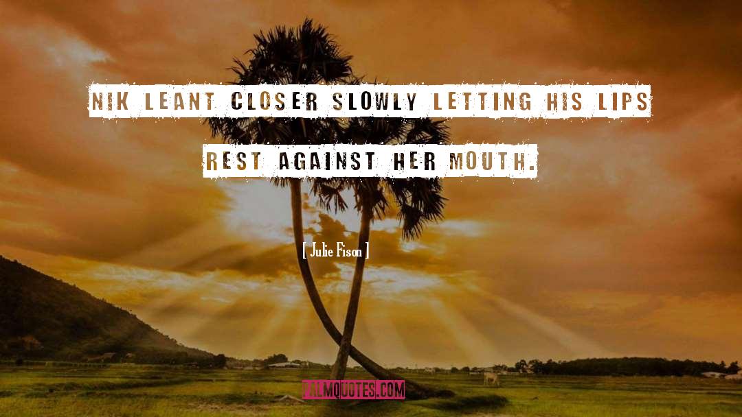 Romance Sexy quotes by Julie Fison