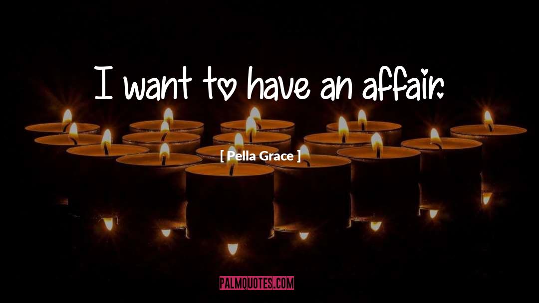 Romance Sexy quotes by Pella Grace