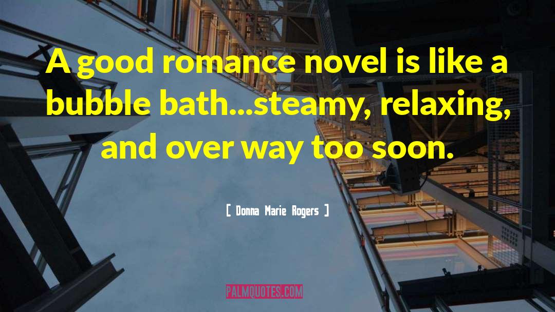 Romance Steamy Contemporary quotes by Donna Marie Rogers