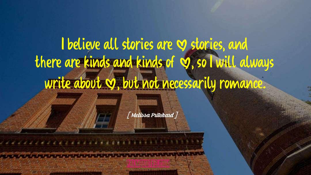 Romance Stories quotes by Melissa Pritchard