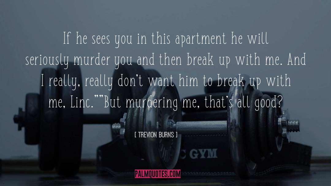 Romance Suspense quotes by Trevion Burns