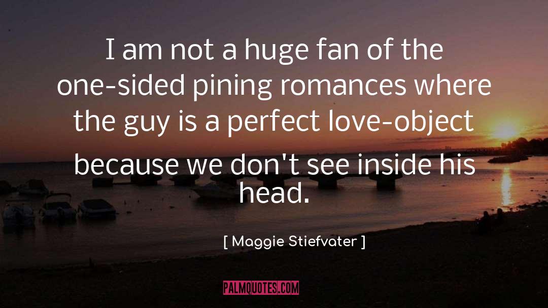 Romances quotes by Maggie Stiefvater