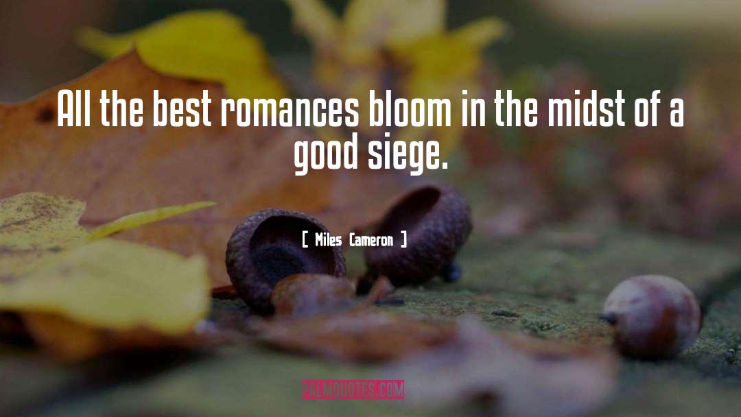 Romances quotes by Miles Cameron