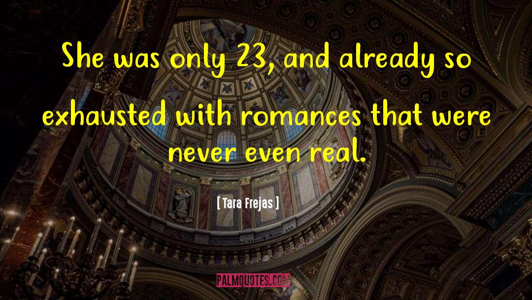 Romances quotes by Tara Frejas