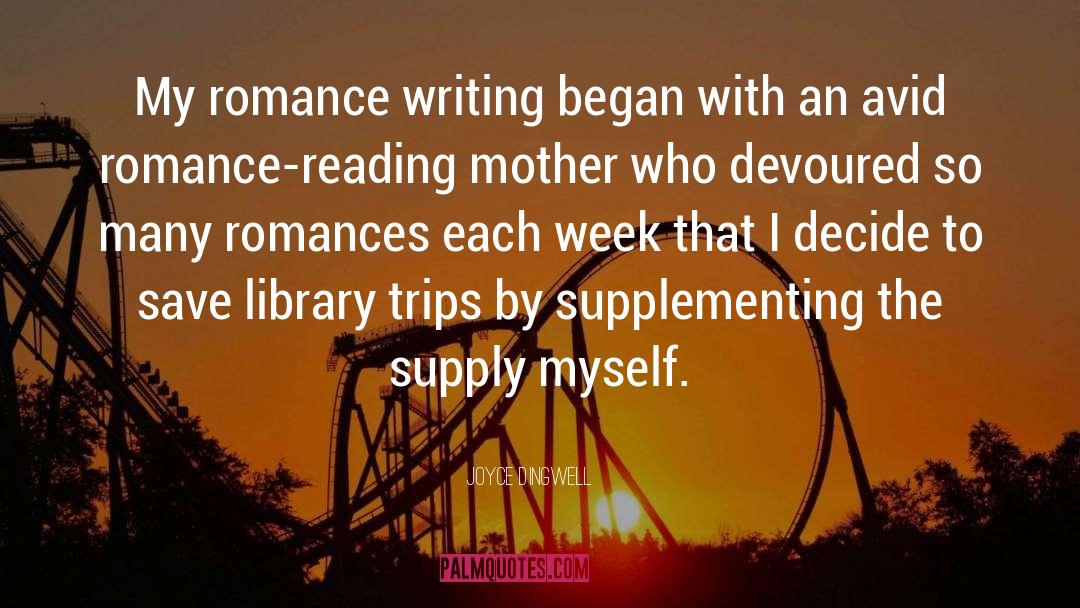 Romances quotes by Joyce Dingwell