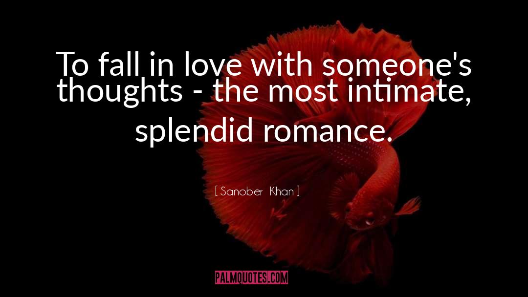 Romancing quotes by Sanober  Khan