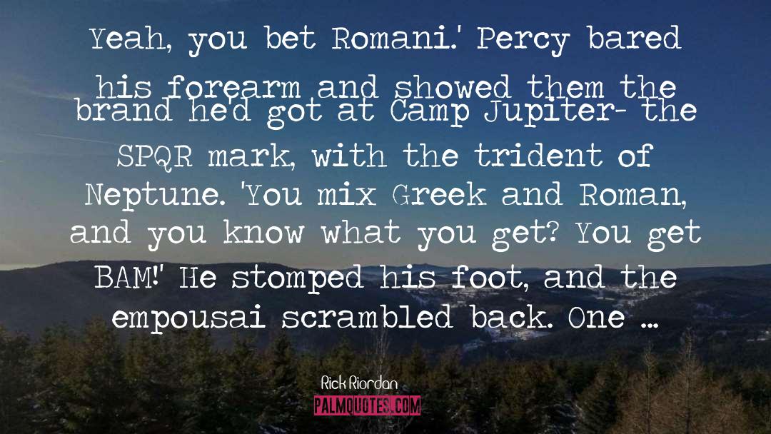 Romani quotes by Rick Riordan