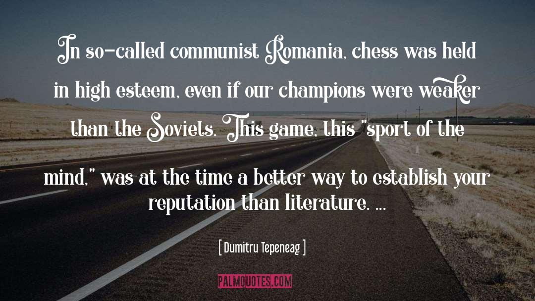 Romania quotes by Dumitru Tepeneag