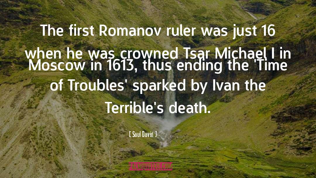 Romanov quotes by Saul David