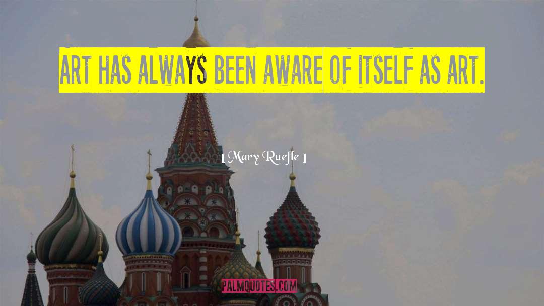 Romanova Art quotes by Mary Ruefle