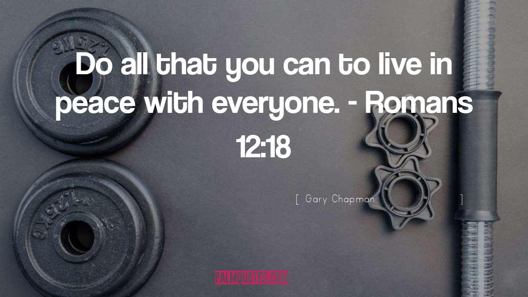 Romans 9 quotes by Gary Chapman