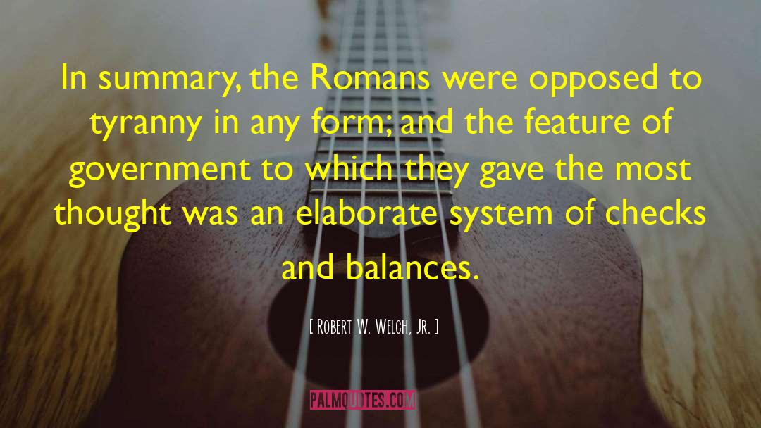 Romans 9 quotes by Robert W. Welch, Jr.