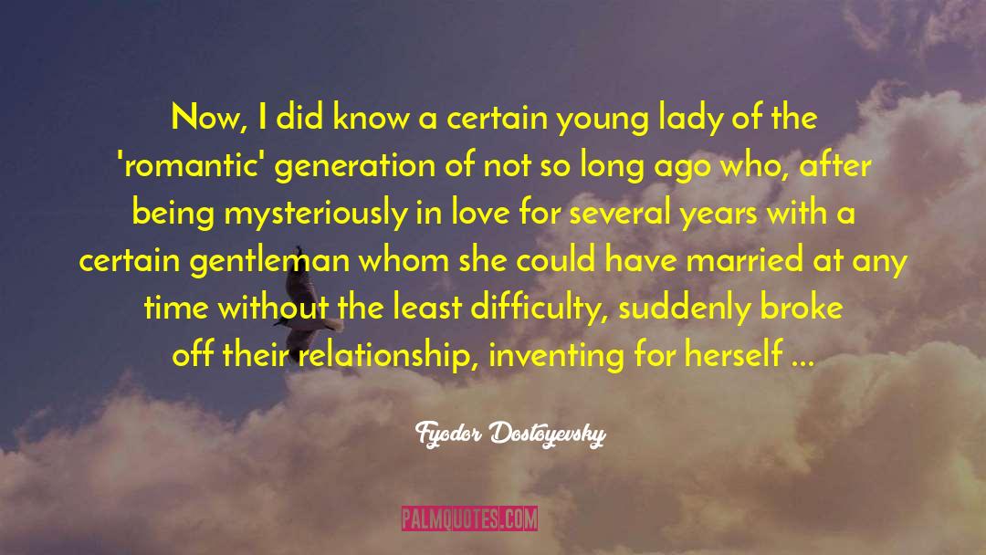Romantic Attraction quotes by Fyodor Dostoyevsky