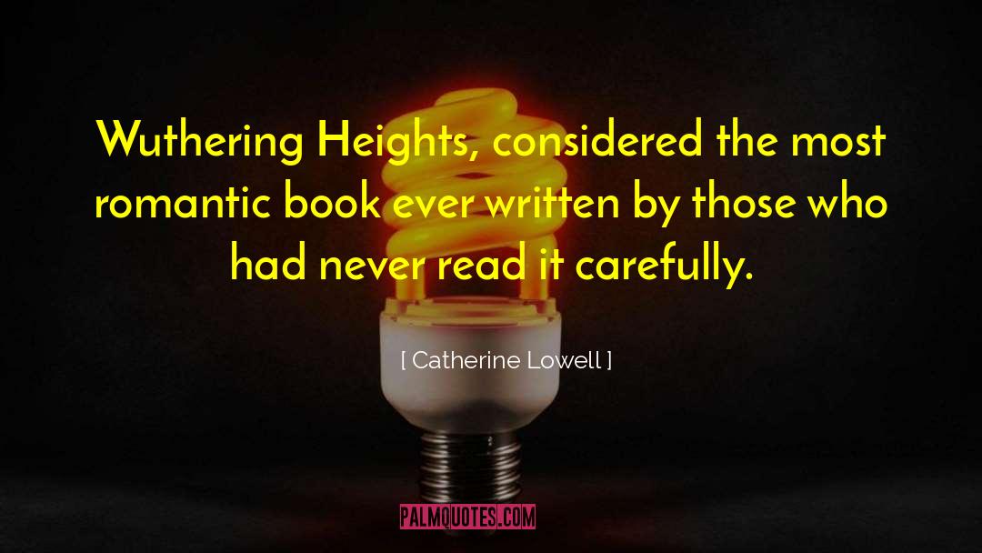 Romantic Book quotes by Catherine Lowell