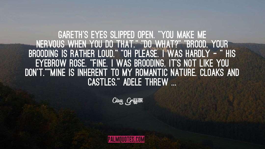 Romantic Books quotes by Clay Griffith